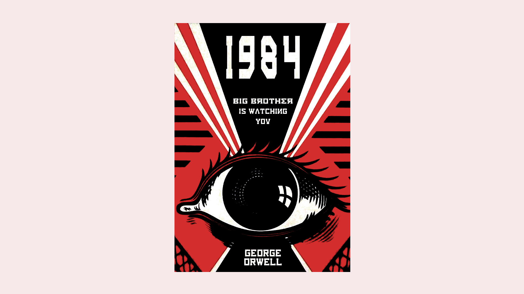 Big Brother Still Lives: Orwell’s 1984 in the Age of Surveillance and Spin